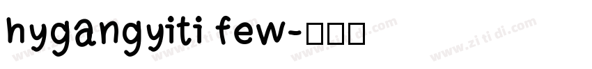 hygangyiti few字体转换